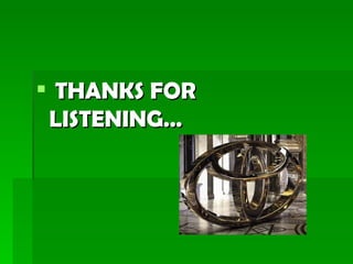 THANKS FOR  LISTENING… 