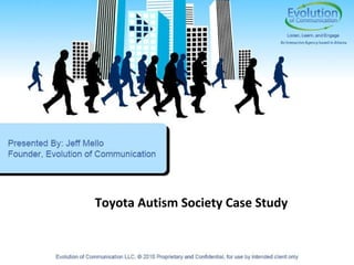 Toyota Autism Society Case Study 