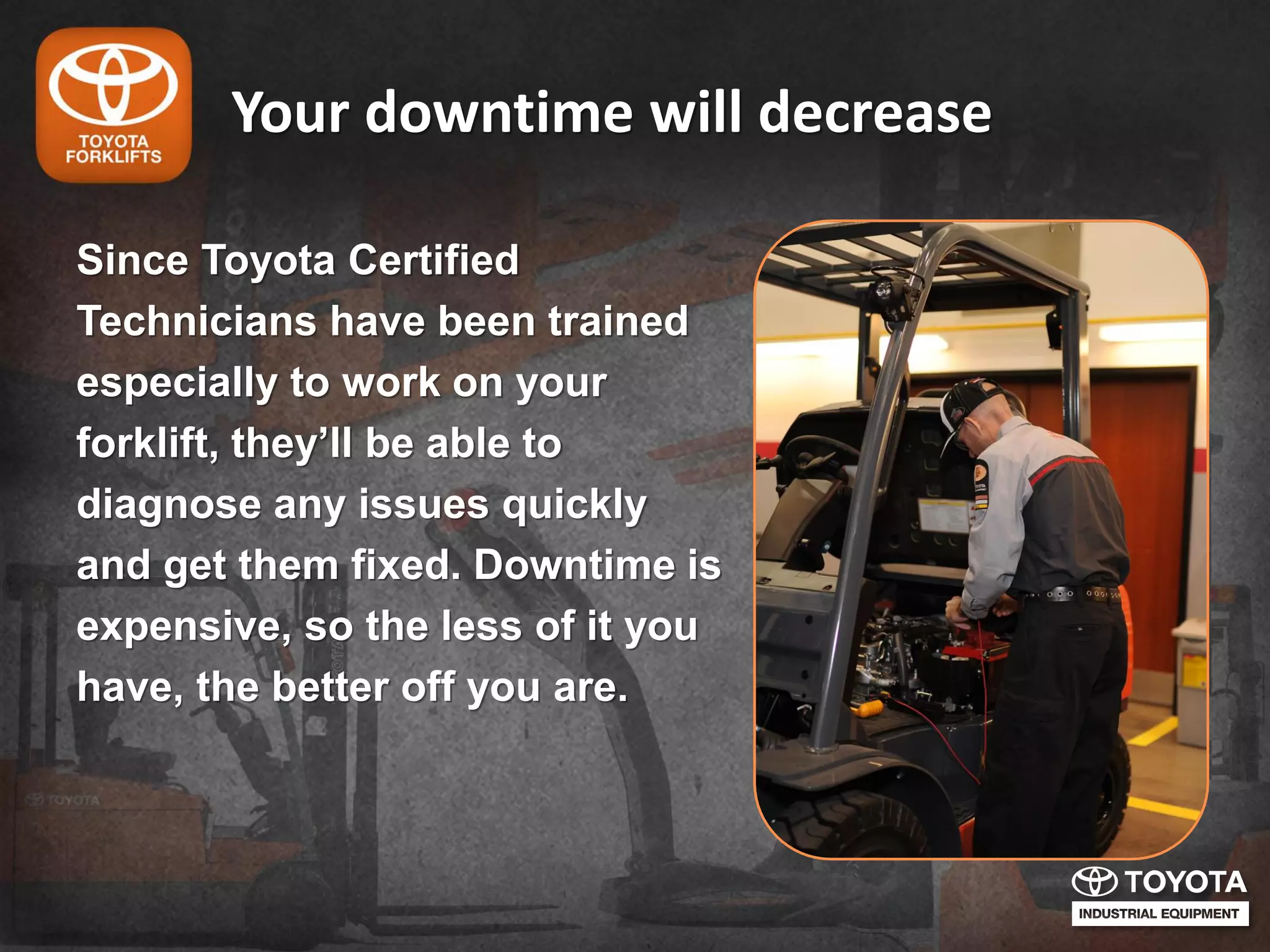 Toyota Forklift Certified Technicians | PPT