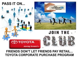 Toyota Corporate Discount Program Final | PPTX | Automotive Industry ...