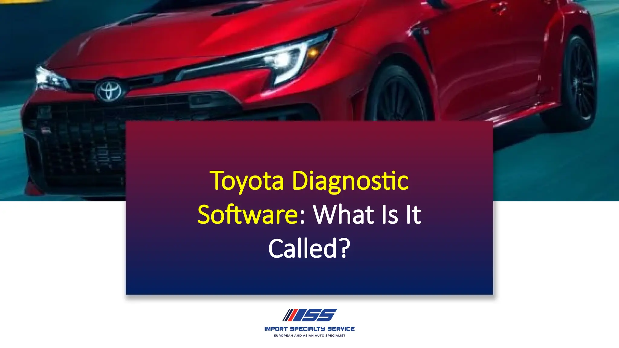 Toyota Diagnostic Software What Is It Called | PPT