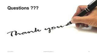 Questions ???
12/11/2015 prepared by group 2 14
 