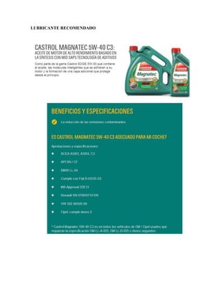 LUBRICANTE RECOMENDADO
 