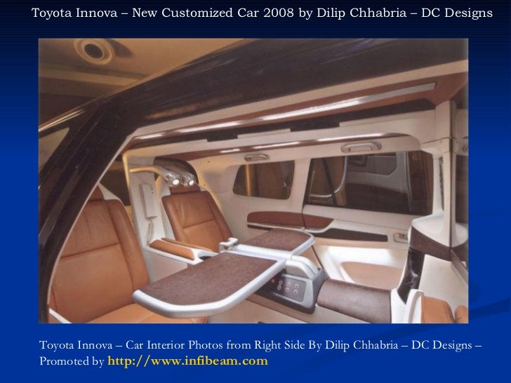 Toyota Innova Desginer Car India Dilip Chhabria Dc Design