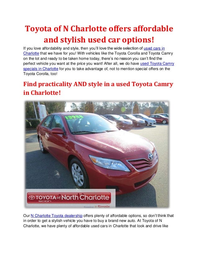 Toyota Of Charlotte >> Toyota Of N Charlotte Offers Affordable And Stylish Used Car Options Toyota Of Charlotte >> Toyota Of N Charlotte Offers Affordable And Stylish Used Car Options