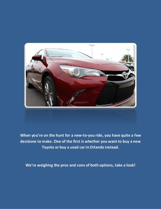 Should I buy a new or used car in Orlando?