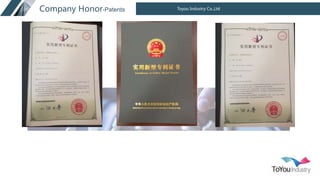 Toyou Industry Co.,Ltd
Company Honor-Patents
 