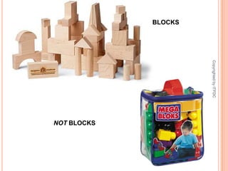 BLOCKSNOT BLOCKSCopyrighted by ITFDC