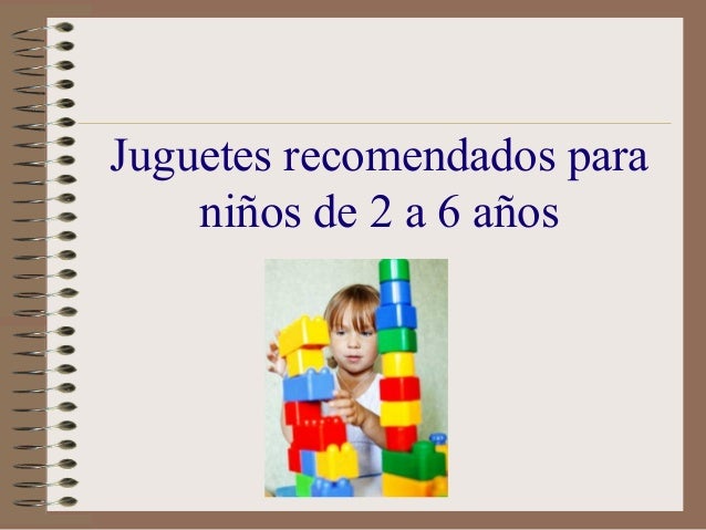 juguetes para niños de 2 a 6 años