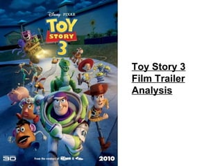 Toy Story 3 Film Trailer Analysis 