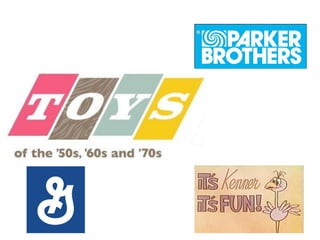 Toys!