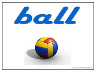 ball www.voyaprenderingles.com 