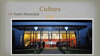Cultura 
  Teatro Municipal 
 