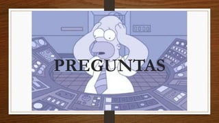 PREGUNTAS
 
