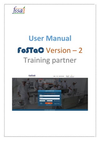 User Manual
FoSTaC Version – 2
Training partner
 