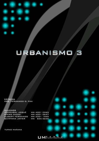 TP Urbanismo3 final 2015-Igarzabal-Otero-Alberti-Quintana