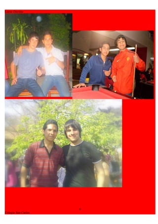 Lucas Decima




                     6
Colegio San Carlos
 