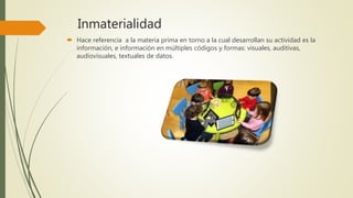 Inmaterialidad Tp 1 tic | PPTX