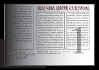 Segundo Giulio Carlo
Argan em seu texto “Arquitetura e      Resenha lente cultural
Cultura”, a arquitetura e a cultura
são definições por demais relacio-                    A preocupação com as cidades          Uma lógica importante que deve ser
nadas e sua contribuição para a




                                                                                         1
                                        do futuro é a dificuldade de conservar seu       seguida é que todos esses problemas
construção de uma cidade é indis-       passado histórico, problema esse da maio-        devem ser resolvidos em conjunto.
pensável. Um erro comum é achar         ria das cidades. A industrialização, urbani-     Não adianta conservar um centro his-
que apenas a parte “nobre” de uma       zação e o crescimento populacional agiliza       tórico e esquecer que existem pessoas
cidade faz parte de um conjunto         o processo de perda cultural e arquitetônica     morando nas periferias e que além
arquitetônico. A arquitetura não        de uma cidade e ainda gera sérios problemas      disso, dar apoio cultural e arquitetô-
se resume apenas ao belo e ao que       ecológicos. É preciso que aja uma harmo-         nico para esses lugares é tão impor-
foi planejado, ela também retra-        nia entre as partes, e é aí que entra a grande   tante quando dar infraestrutura para a
ta as desigualdades sociais de um       contribuição da arquitetura, que não deve ser    industrialização e o desenvolvimento.
meio e revela suas falhas culturais.    vista como meio artístico. Sem dúvida que                Toda uma cidade faz parte de
           A arquitetura tem o po-      ela também possa ser, mas antes de qualquer      um ciclo. Não adianta proteger cen-
der de determinar a estrutura da        coisa ela trabalha em prol da construção e da    tros históricos do crescimento popu-
cidade. Não existe cidade ideal e       organização de um espaço. É importante que       lacional se não houver políticas pú-
possivelmente nunca irá existir.        nesse processo de proteção, centros históri-     blicas de moradia de qualidade em
Ela é fruto de um processo históri-     cos não percam a sua função anterior e não       locais seguros. Indo mais além, dar
co, e portanto, ela não cresce nem      fiquem fadados apenas a visitação. É lógico      apoio cultural e arquitetônico para
se desenvolve uniformemente.            que todos esses problemas apresentados, são      locais periféricos é tão importante
                                        questões que envolvem sociedade e Estado,        quanto dar infraestrutura para a in-
                                        e o Estado muitas vezes em vez de trabal-        dustrialização e o desenvolvimento.
                                        har em favor da população trabalha contra.


                                       Bibliografia:
 
