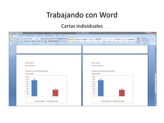 Trabajando con Word
Cartas individuales
