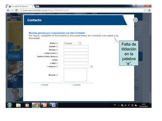 Falta de
tildación
en la
palabra
“e”.
 