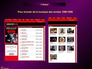 P - Pourquoi? Pour écouter de la musique des années 1980-1990 
