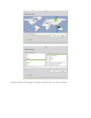 setelah selesai, anda tinggal menunggu progress dari linux mint ini selesai.

 