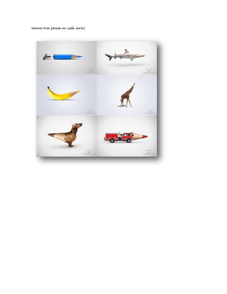 menos tres piezas en cada serie)
 