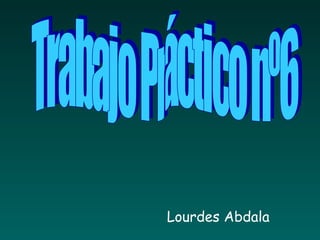 Lourdes Abdala
 