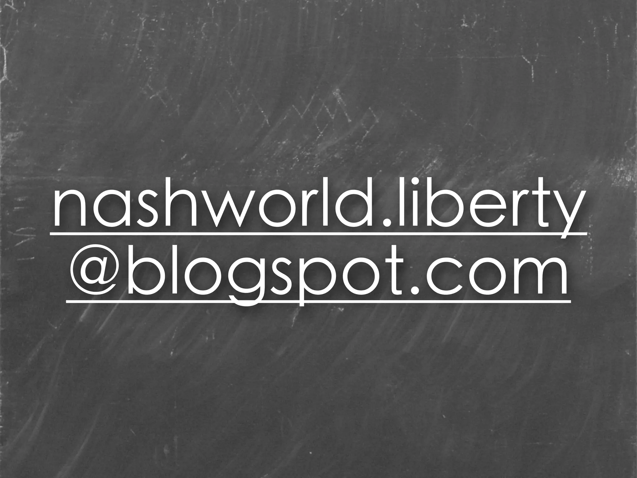 nashworld.liberty
@blogspot.com
 