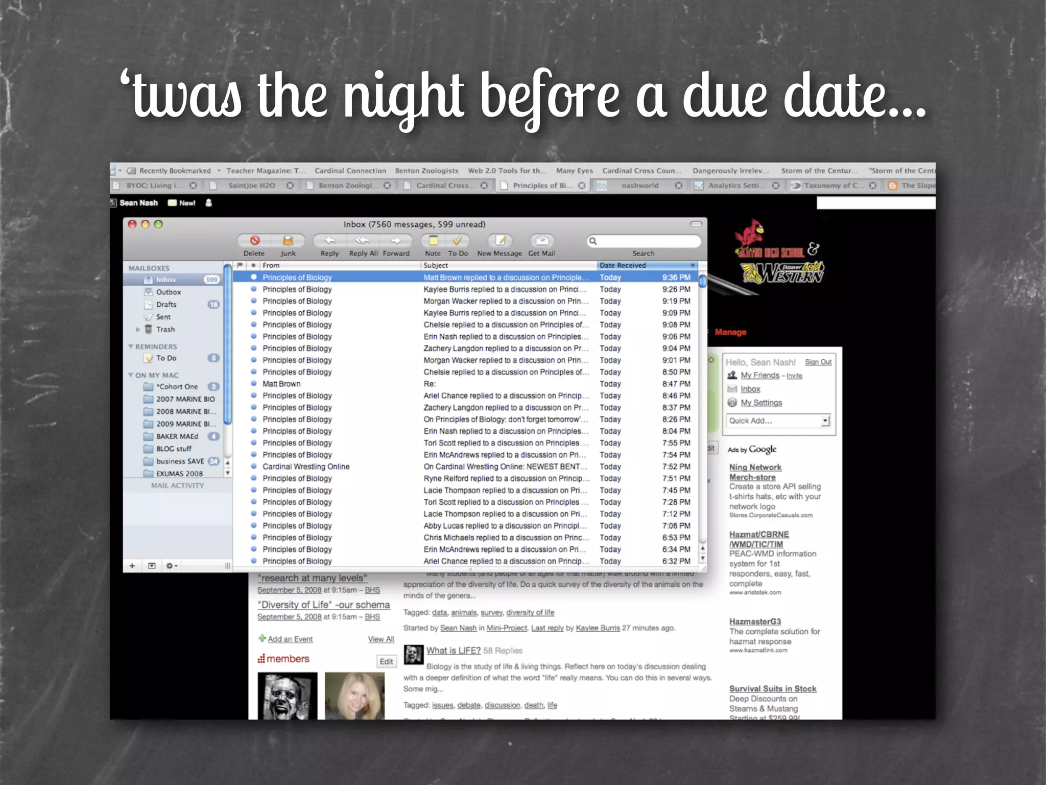 ‘twas the night before a due date...
 