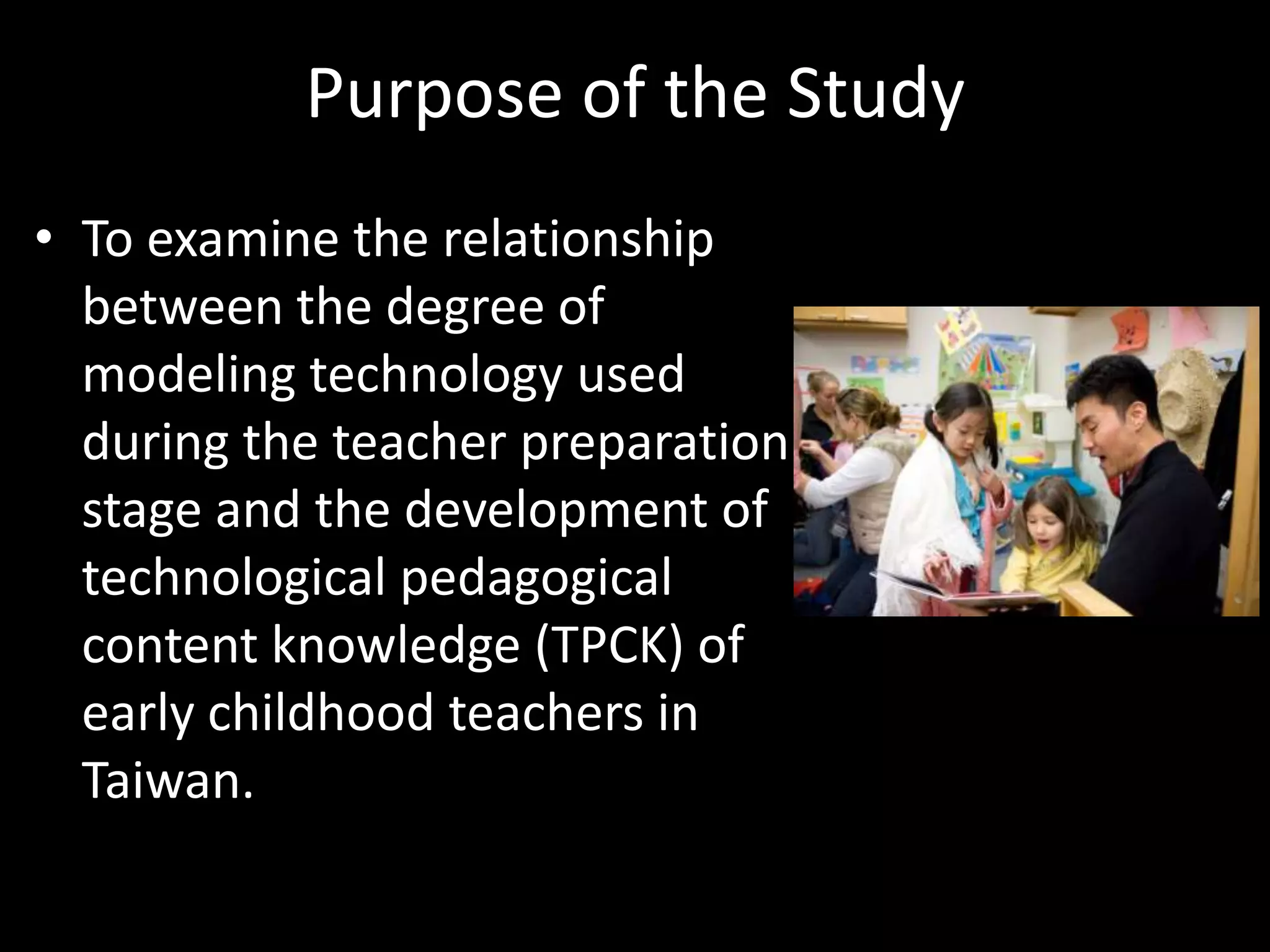 University of Delhi  Teacher Preparation program, India University of Southern Queensland, Australia University of the Punjab, Pakistan: TPACK of Elementary and ECE Pre-service teachers Sakarya University, Turkey: TPACK Survey TranslationNational Sun Yat-sen University, TaiwanSelcuk University, Konya