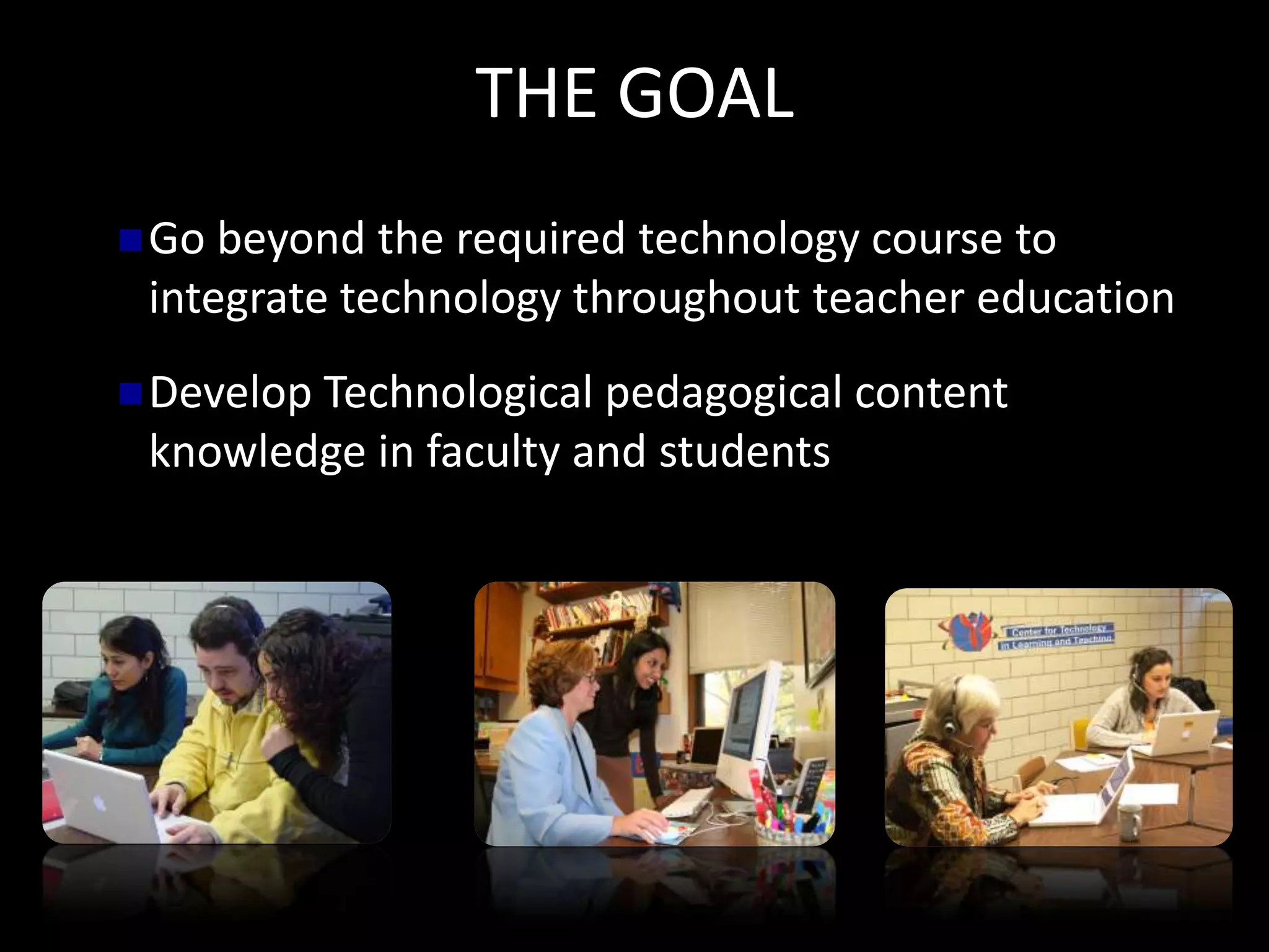 TPACK FOR TEACHER EDUCATORSFramework for Program Development