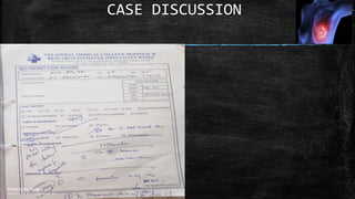 CASE DISCUSSION
 