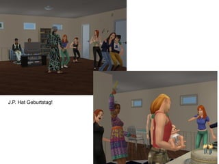 J.P. Hat Geburtstag!
 