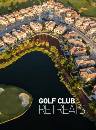 GOLF CLUB
RETREATS
 