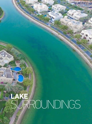 LAKE
SURROUNDINGS
 