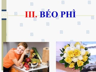 III. BÉO PHÌ
 