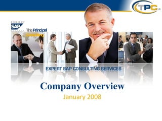Company Overview January 2008 