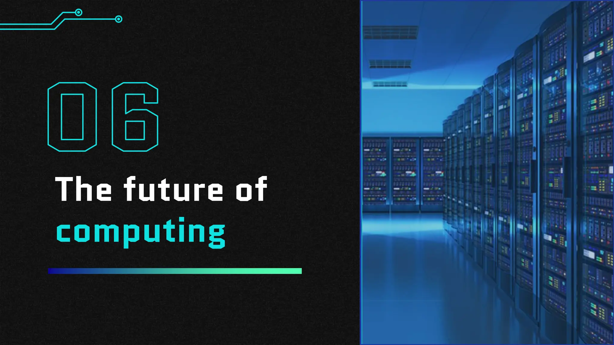 The future of
computing
 