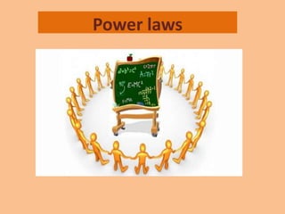 Powerlaws 