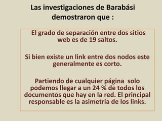 La red esta dominada por hubs y nodos , con una gran cantidad de links.
