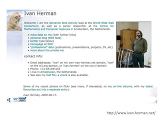http://www.ivan-herman.net/

 