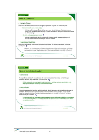 Técnicas de Procura de Emprego 63
 