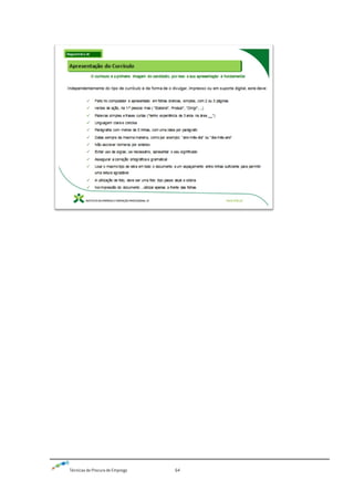 Técnicas de Procura de Emprego 64
 