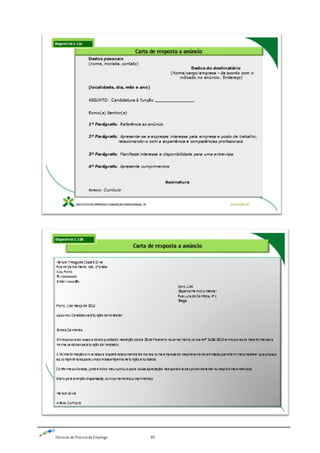 Técnicas de Procura de Emprego 85
 