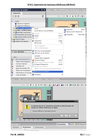 TP N°3 : Supervision de l’ascenseur ASC89 avec IHM WinCC
Par M. JAROU 59 | P a g e
 