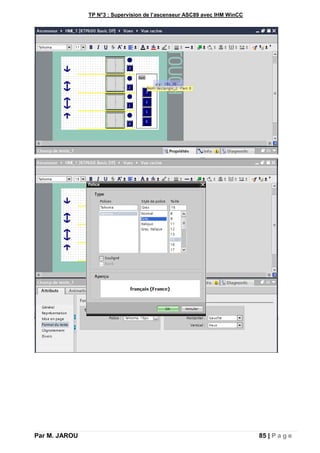 TP N°3 : Supervision de l’ascenseur ASC89 avec IHM WinCC
Par M. JAROU 85 | P a g e
 