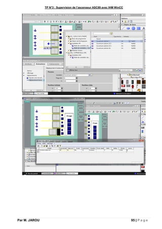 TP N°3 : Supervision de l’ascenseur ASC89 avec IHM WinCC
Par M. JAROU 95 | P a g e
 