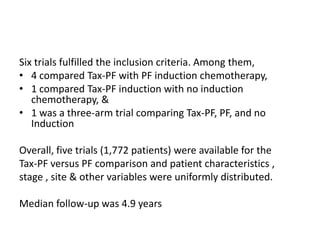 INDUCTION CHEMOTHERAPY WITH TPF IN HEAD & NECK CANCERS | PPTX